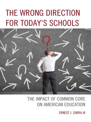 cover image of The Wrong Direction for Today's Schools